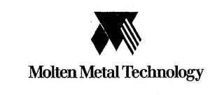 M MOLTEN METAL TECHNOLOGY