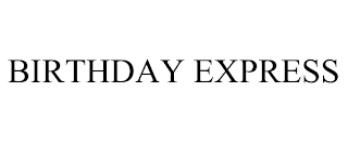 BIRTHDAY EXPRESS