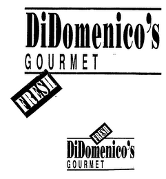 DIDOMENICO'S GOURMET FRESH FRESH DIDOMENICO'S GOURMET