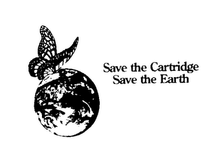 SAVE THE CARTRIDGE SAVE THE EARTH