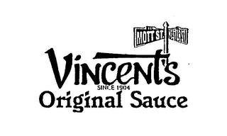 VINCENT'S ORIGINAL SAUCE SINCE 1904 NYC MOTT ST. NYC HESTER ST.