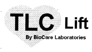 TLC LIFT BY BIOCARE LABORATORIES