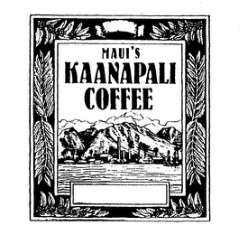 MAUI'S KAANAPALI COFFEE