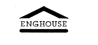 ENGHOUSE