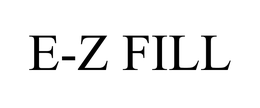 E-Z FILL