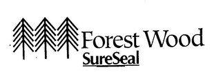 FOREST WOOD SURESEAL