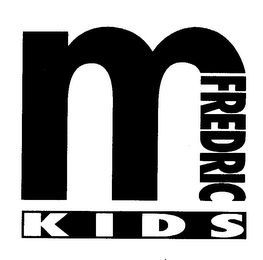 M FREDRIC KIDS