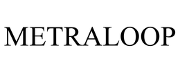 METRALOOP