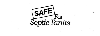 SAFE FOR SEPTIC TANKS