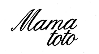 MAMATOTO