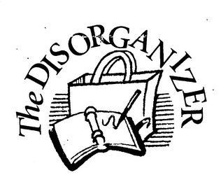 THE DISORGANIZER