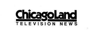 CHICAGOLAND TELEVISION NEWS