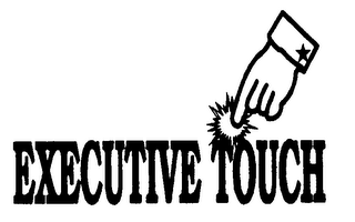 EXECUTIVE TOUCH