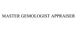 MASTER GEMOLOGIST APPRAISER
