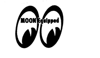 MOON EQUIPPED