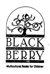 BLACK BERRY MULTICULTURAL BOOKS FOR CHILDREN