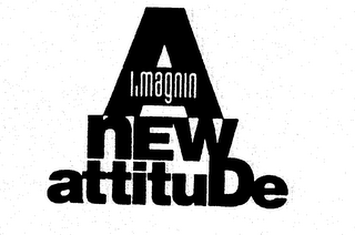 I. MAGNIN A NEW ATTITUDE