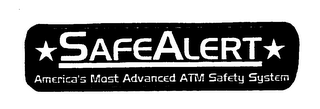 SAFEALERT AMERICA'S MOST ADVANCED ATM SAFETY SYSTEM