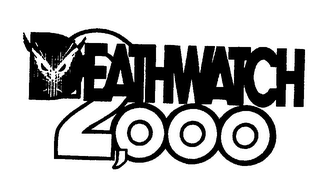 DEATHWATCH 2,000