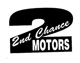 2 2ND CHANCE MOTORS