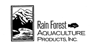 RAIN FOREST AQUACULTURE PRODUCTS, INC.