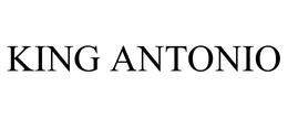 KING ANTONIO