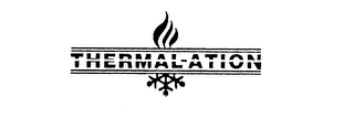 THERMAL-ATION