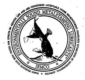 IRMCO ENVIRONMENTALLY SOUND METALSTAMPING LUBRICANTS