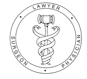 LAWYER - SURGEON - PHYSICIAN