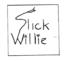 SLICK WILLIE