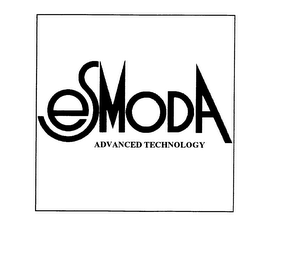 ESMODA ADVANCED TECHNOLOGY