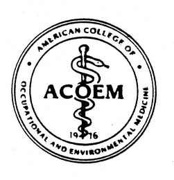 AMERICAN COLLEGE OF OCCUPATIONAL AND ENVIRONMENTAL MEDICINE ACOEM 1916