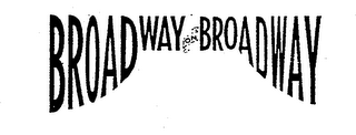 BROADWAY ON BROADWAY