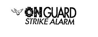 ON GUARD STRIKE ALARM