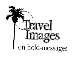 TRAVEL IMAGES ON-HOLD-MESSAGES