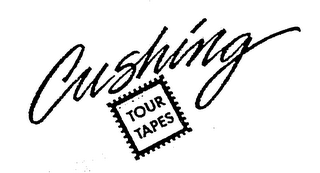 CUSHING TOUR TAPES