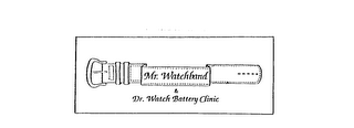 MR. WATCHBAND & DR. WATCH BATTERY CLINIC