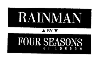 RAINMAN BY FOUR SEASONS OF LONDON