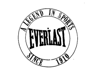 EVERLAST A LEGEND IN SPORTS SINCE 1910