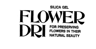 SILICA GEL FLOWER DRI FOR PRESERVING FLOWERS IN THEIR NATURAL BEAUTY