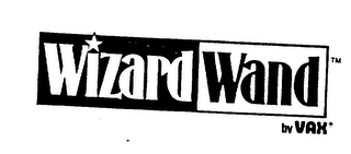 WIZARD WAND BY VAX