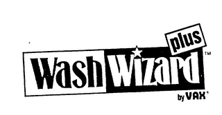 WASH WIZARD PLUS BY VAX