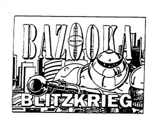 BAZOOKA BLITZKRIEG