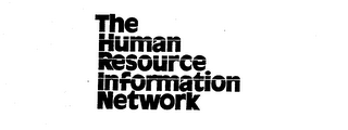 THE HUMAN RESOURCE INFORMATION NETWORK