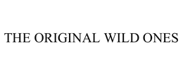THE ORIGINAL WILD ONES