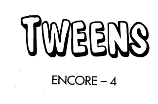 TWEENS ENCORE-4