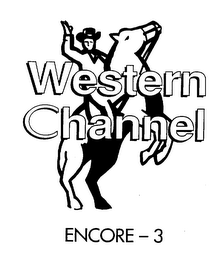 WESTERN CHANNEL ENCORE-3