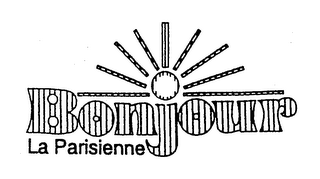 BONJOUR LA PARISIENNE