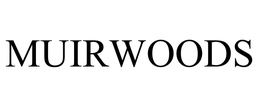 MUIRWOODS