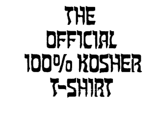 THE OFFICIAL 100% KOSHER T-SHIRT